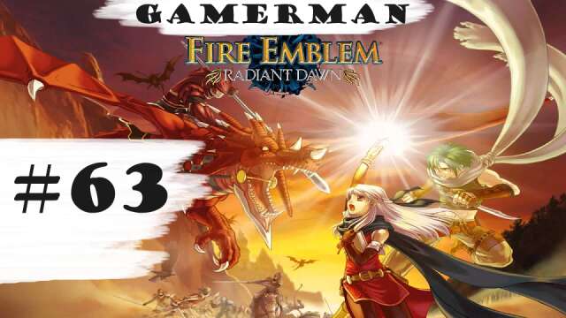 "Summoning Scoundrel." | Let's Play: Fire Emblem: Radiant Dawn | Part #63