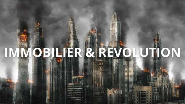 IMMOBILIER & REVOLUTION