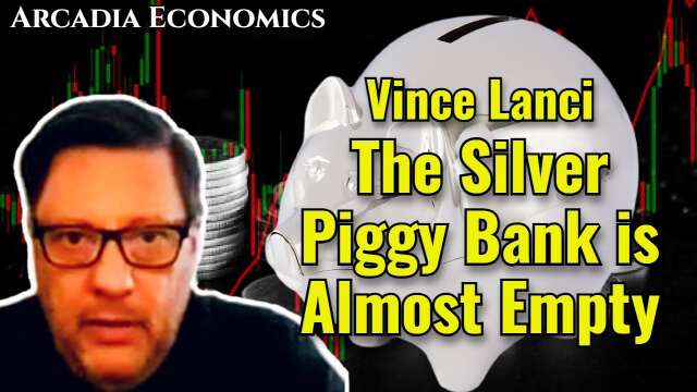 Vince Lanci: The Silver Piggy Bank Is Almost Empty