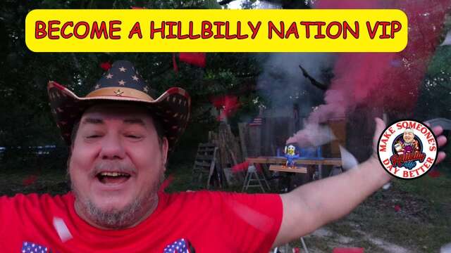 BECOME A VIP of HILLBILLY NATION #vip #youtube #youtuber   epic demo