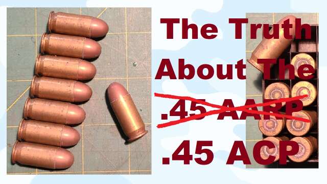 S3E42 Truth About the 45 AARP, I Mean 45 ACP