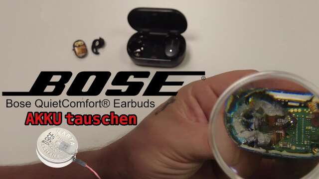 Akku tauschen: BOSE QuietComfort Earbuds  - DIY