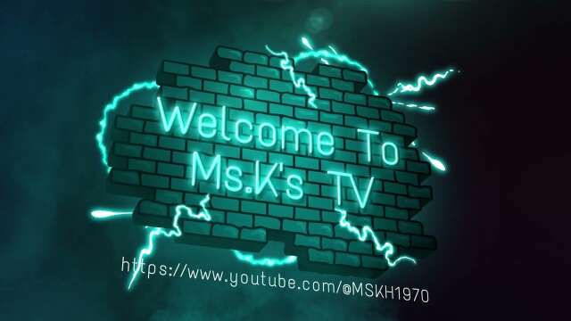 🔥 Welcome to Ms.K's  TV Channel🫡🔥