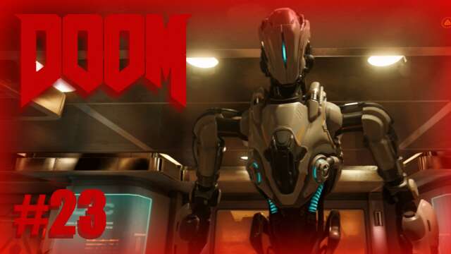 Doom (Samuel Hayden) Let's Play! #23