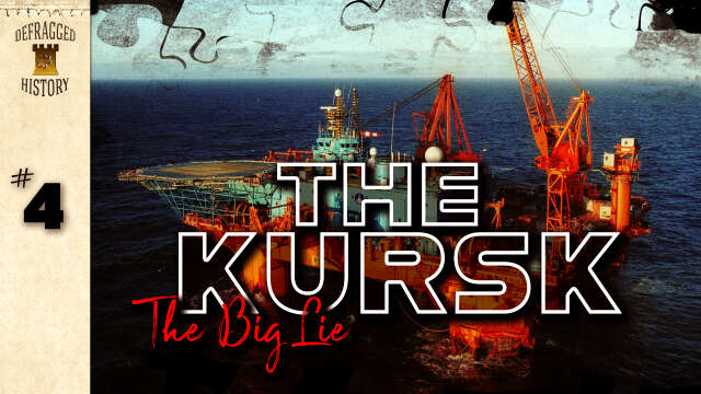 The Kursk: Episode 4 - The Big Lie