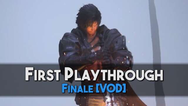 Final Fantasy XVI | Finale [Stream VOD]