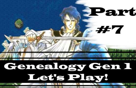 "The Seeds Of Rebellion." | Let's Play: Genealogy Of The Holy War | Part #7