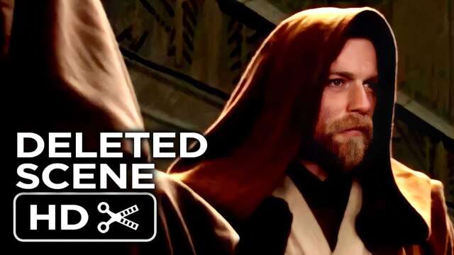 Deleted Scenes with Obi Wan are too hilarious…