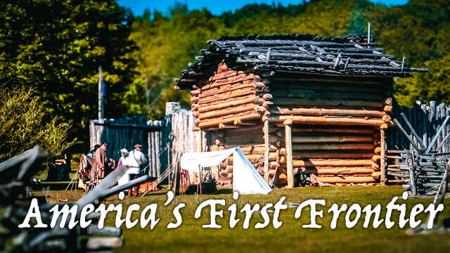 America's First Gateway to the West | Reenactment Tour