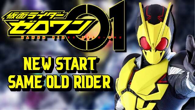Kamen Rider Zero One Analysis - New Era, Typical Rider (For Better or Worse)