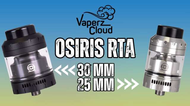 Vaperz Cloud Osiris RTA & Osiris RTA Mini