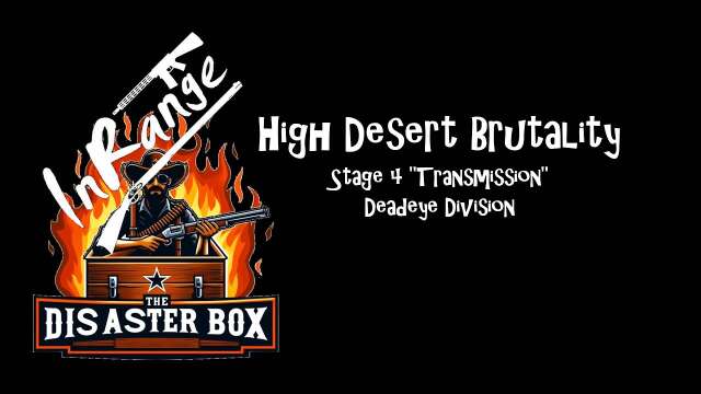 InRangeTV's High Desert Brutality. Stage 4. "Transmission"