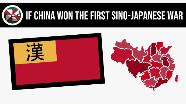 What If China Won The First Sino-Japanese War? | Alternate History