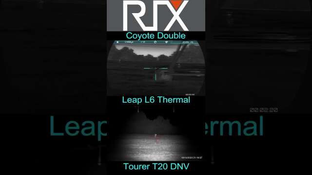 Rix Leap L6 & Tourer T20 Coyote Double #hunting #thermalhunting #digitalnightvision