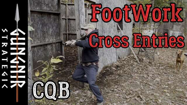 CQB Footwork: The Cross Entry