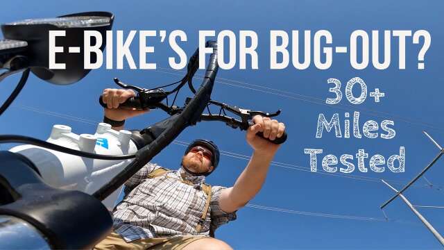 E-Bike's For Bug-Out?