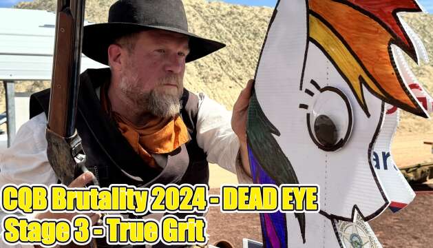 Dead Eye Versus - Stage 3 - CQB Brutality 2024  - "True Grit"