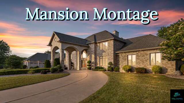 Mansion Montage
