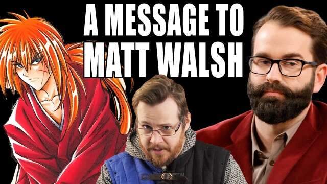 A message to MATT WALSH on why pop-culture is important (cartoons and video games)