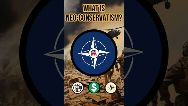 Neo-Conservatism | Ideology Explained