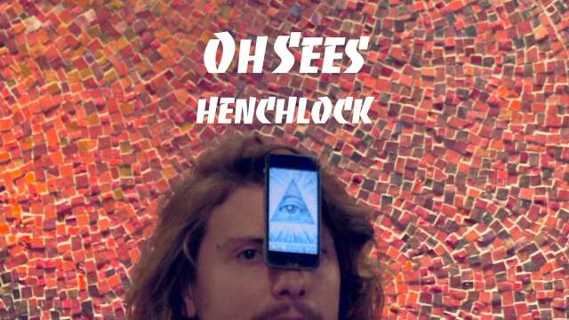 Oh Sees - Henchlock (official video x2 speed) + kesp live version = !