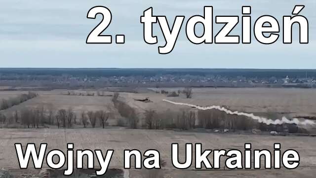 2. tydzień Wojny na Ukrainie