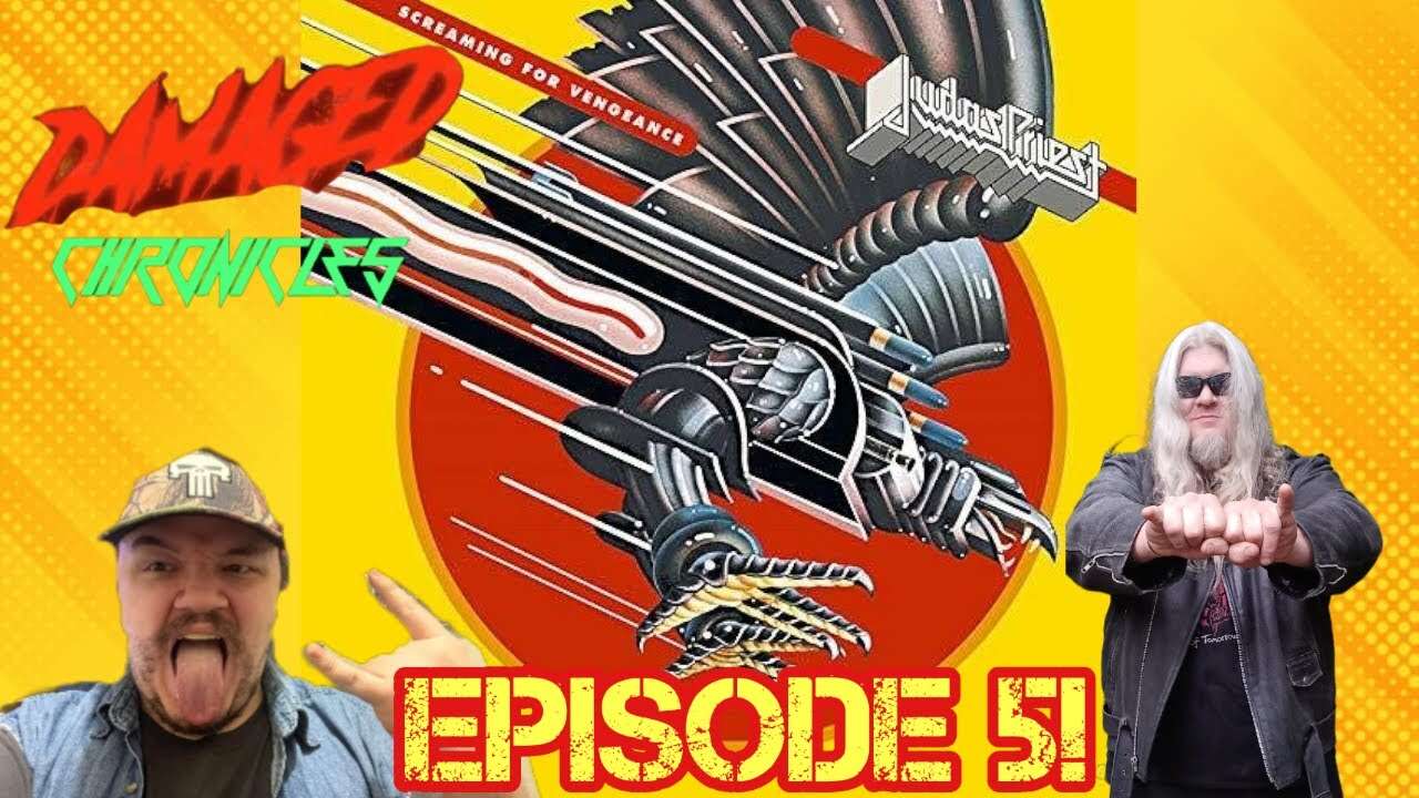 Judas Priest Screaming For Vengeance Review! Damaged Chronicles Ep.5