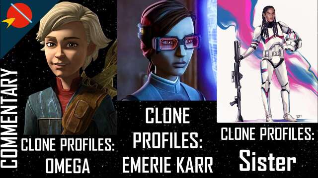 Clone Profiles: Clones of the Republic - Season 1: Female Clones of the Republic COMMENTARY