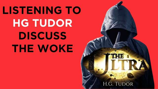 Listening to HG Tudor discuss the woke and how it relates to narcissism