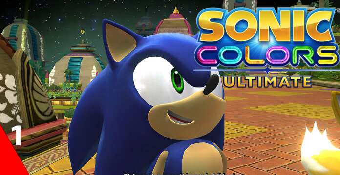 Sonic Colors Ultimate Gameplay Walkthrough Part 1 - Prologue (1080P 50FPS) NO COMMENTARY