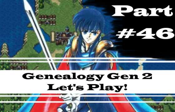 "Wind And Thunder." | Let's Play: Genealogy Of The Holy War | Part #46