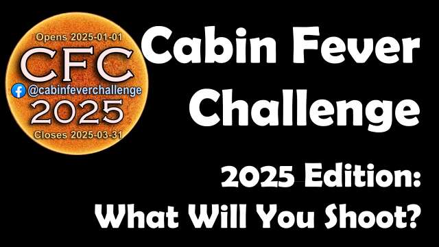 Cabin Fever Challenge 2025 Competition Announcement!