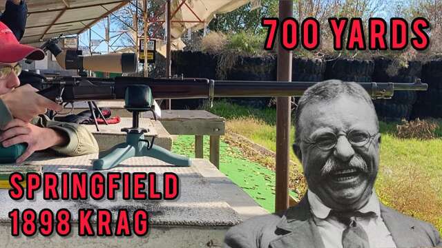 Roosevelt’s Big Stick: Springfield 1898 Krag-Jorgensen at 700 Yards