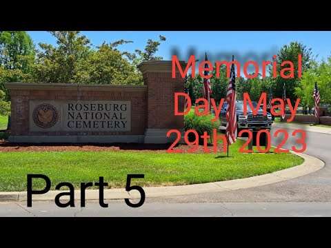 Memorial Day May 29th 2023 Part 5 of 5