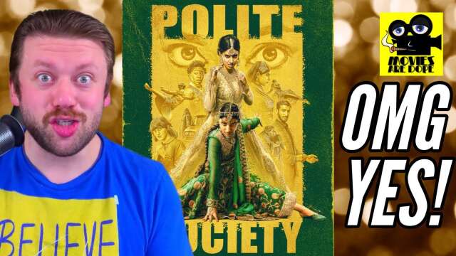 Polite Society Is Great! 🍫 Spoiler Free Review