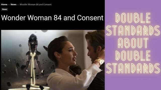 Double Standards About Consent in Wonder Woman 1984 | Bullshido Article Reaction