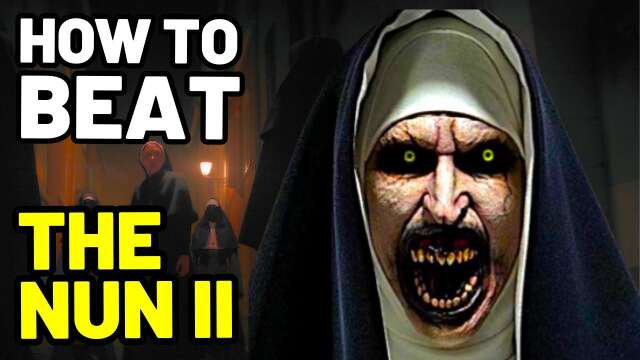 How to Beat VALAK in THE NUN II