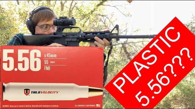 True Velocity 5.56 review: Polymer Cased 5.56?