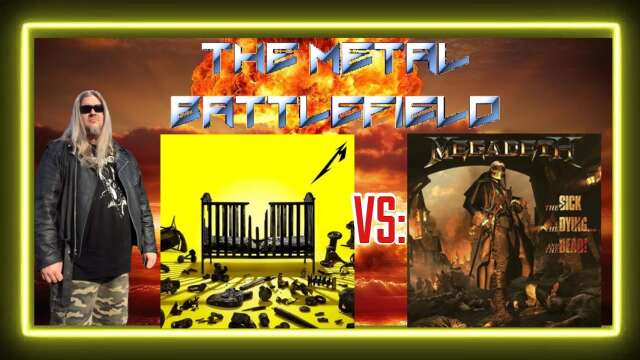Metallica 72 Seasons VS: Megadeth The Sick The Dying... And The Dead!
