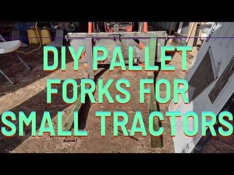 DIY Pallet Forks for Small Tractors: Cheap and Lightweight Design