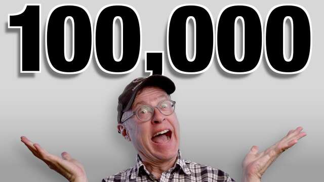 Thanks all you 100,000 Subscribers