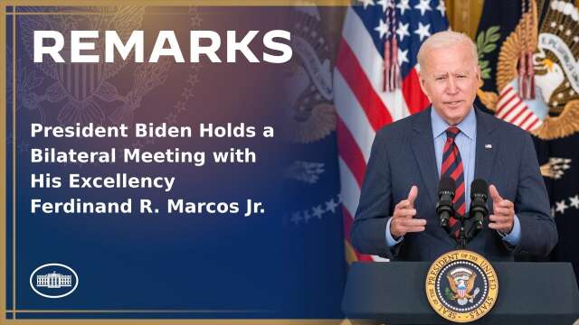 President Biden Holds a Bilateral Meeting with His Excellency Ferdinand R. Marcos Jr.