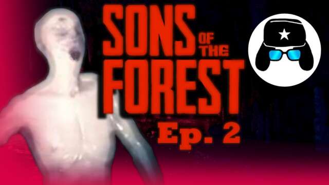 Sons of the Forest | Ep. 2 | First Cave!