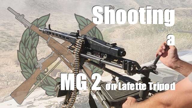 Shooting a MG 2 on Lafette Tripod