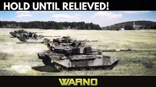 New British Operation! - Hold Until Relieved - WARNO