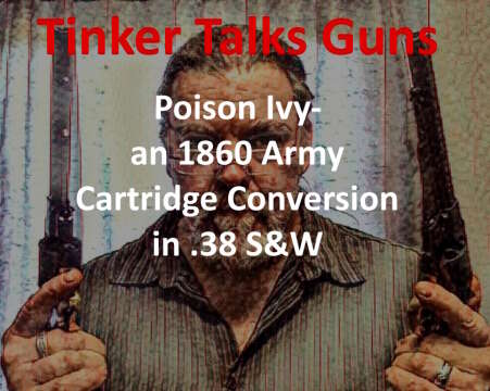 Poison Ivy- an 1860 Army Cartridge Conversion in .38 S&W