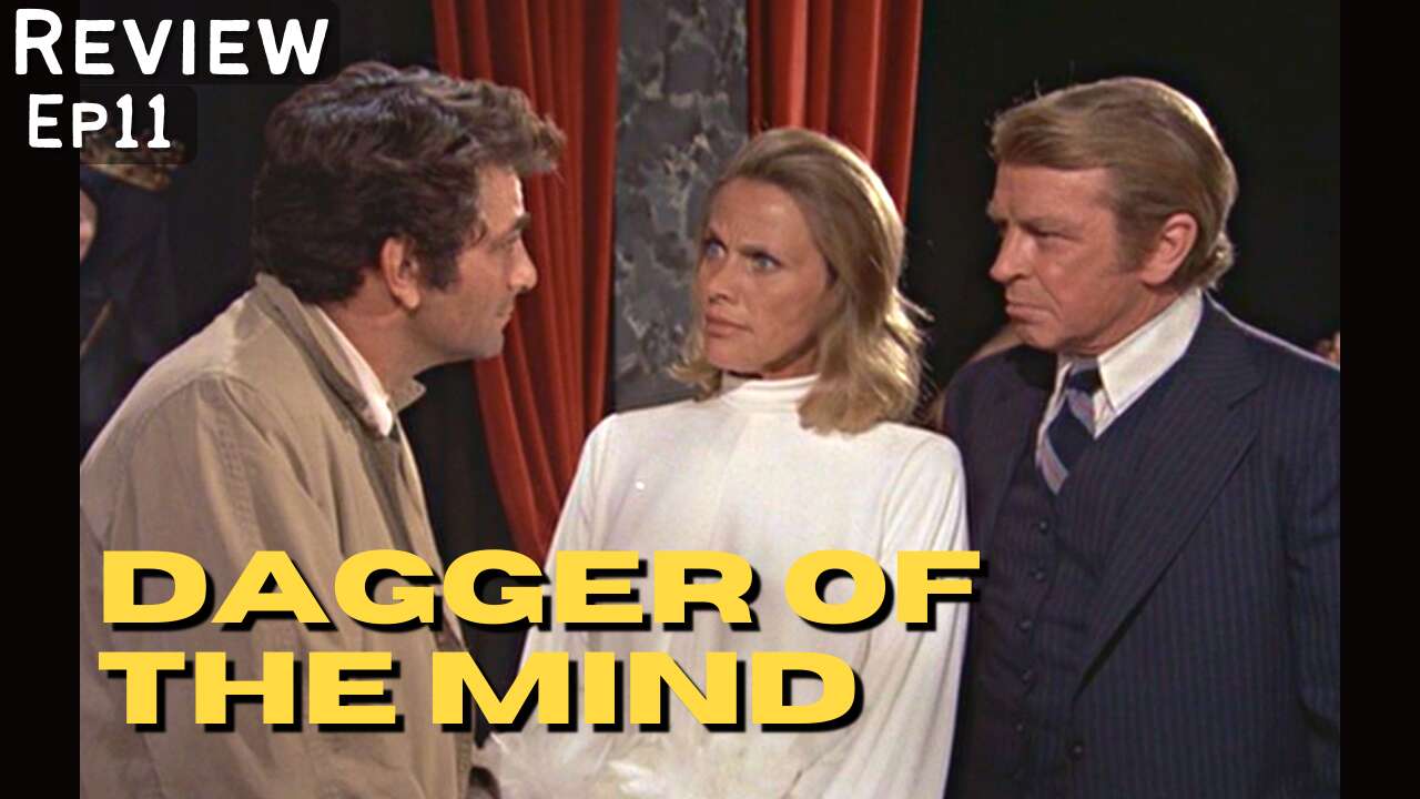 Dagger of the Mind (1972) Columbo- Deep Dive Review | Richard Basehart, Honor Blackman, Peter Falk