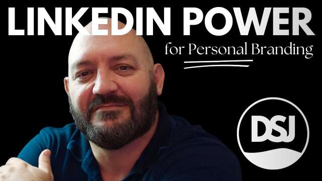 The Power of LinkedIn for Personal Brand