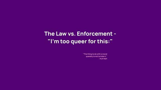 The Law vs Enforcement