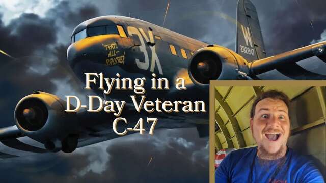 Flying in D-Day's Lead Paratrooper Plane - That's All, Brother C-47